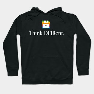 Think DFIRent Hoodie